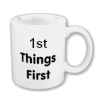 1st Things First